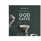 Grundbog i god kaffe