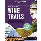 Lonely Planet Wine Trails