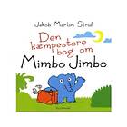 Den kæmpestore bog om Mimbo Jimbo