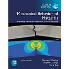 Mechanical Behavior of Materials, Global Edition