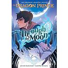 Through the Moon: A Graphic Novel (the Dragon Prince Graphic Novel #1)