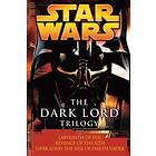 The Dark Lord Trilogy: Star Wars Legends