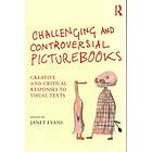 Challenging and Controversial Picturebooks