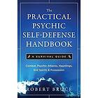 Practical Psychic Self-Defense Handbook