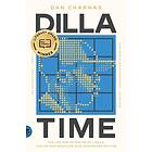 Dan Charnas: Dilla Time: The Life and Afterlife of J Dilla, the Hip-Hop Producer Who Reinvented Rhythm