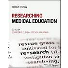 J Cleland: Researching Medical Education, Second Edition