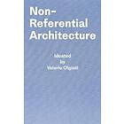 Markus Breitschmid: Non-Referential Architecture