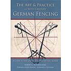 Art and Practice of 16th-Century German Fencing