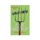 Farlig fortid
