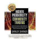 Higher Probability Commodity Trading