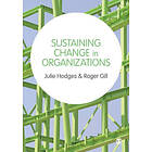 Sustaining Change in Organizations