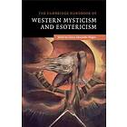 The Cambridge Handbook of Western Mysticism and Esotericism