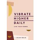 Vibrate Higher Daily