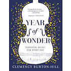 Clemency Burton-Hill: YEAR OF WONDER: Classical Music for Every Day