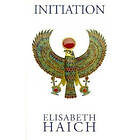 Elisabeth Haich: Initiation