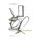 Lina Hagelbäck: Poetskötsel