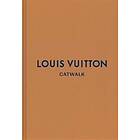 Louise Rytter, Jo Ellison: Louis Vuitton: The Complete Fashion Collections