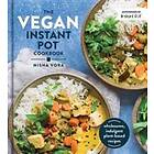 Nisha Vora: The Vegan Instant Pot Cookbook