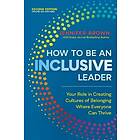 How to Be an Inclusive Leader, Second Edition