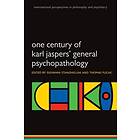 One Century of Karl Jaspers' General Psychopathology