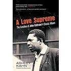 Ashley Kahn: A Love Supreme