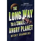 Becky Chambers: The Long Way to a Small, Angry Planet