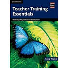 Craig Thaine: Teacher Training Essentials