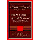 F Scott Fitzgerald: F. Scott Fitzgerald: Trimalchio