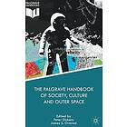 James S Ormrod, Peter Dickens: The Palgrave Handbook of Society, Culture and Outer Space