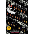 Jason Pargin, David Wong: Futuristic Violence and Fancy Suits