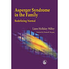 Liane Holliday Willey: Asperger Syndrome in the Family