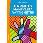 Linde Lindkvist: Barnets mänskliga rättigheter en introduktion