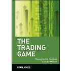 R Jones: The Trading Game Playing by the Numbers to Make Millions