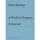 Rene Redzepi: A Work in Progress, Journal