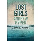 Andrew Pyper: Lost Girls