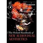 John Richardson: The Oxford Handbook of New Audiovisual Aesthetics
