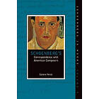 Sabine Feisst: Schoenberg's Correspondence with American Composers