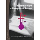 Temperaturen på affärssystem i Sverige