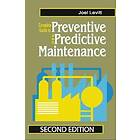 Complete Guide to Preventive and Predictive Maintenance
