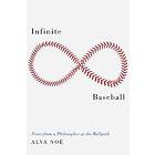 Alva Noe: Infinite Baseball