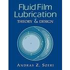 Andras Z Szeri: Fluid Film Lubrication