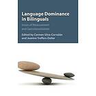 Carmen Silva-Corvaln: Language Dominance in Bilinguals