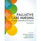 Catherine Walshe: Palliative Care Nursing: Principles and Evidence for Practice