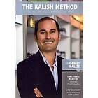 Daniel Kalish: The Kalish Method: Healing the Body, Mapping Mind