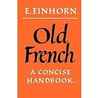 E Einhorn: Old French
