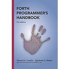 Edward K Conklin, Elizabeth D Rather: Forth Programmer's Handbook (3rd edition)