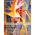 Frank Webb: Strengthen Your Paintings With Dynamic Composition