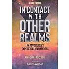 Helene Hadsell, Carolyn Wilman: In Contact With Other Realms