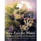 Margaret Colquhoun, Axel Ewald: New Eyes for Plants