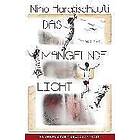 Nino Haratischwili: Das mangelnde Licht